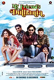 My Friends Dulhania 2017 Dub in DVD Rip full movie download